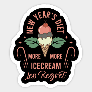 New Years Diet More Ice cream Less Regret Sticker